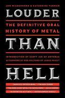 Louder Than Hell - The Definitive Oral History of Metal (Wiederhorn Jon)(Paperback)
