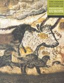 Oxford Illustrated History of Prehistoric Europe (Cunliffe Barry)(Paperback)