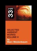 Aphex Twin's Selected Ambient Works Volume II (Weidenbaum Marc)(Paperback)