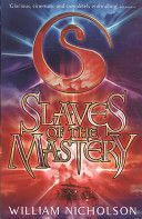 Slaves of the Mastery (Nicholson William)(Paperback)