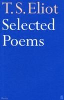 Selected Poems of T. S. Eliot (Eliot T. S.)(Paperback)