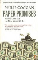Paper Promises - Money, Debt and the New World Order (Coggan Philip)(Paperback)