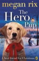 Hero Pup (Rix Megan)(Paperback)