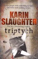 Triptych - (Will Trent / Atlanta Series 1) (Slaughter Karin)(Paperback)
