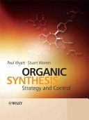Organic Synthesis - Strategy and Control (Warren Stuart)(Paperback)
