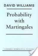 Probability with Martingales (Williams David Ph.D.)(Paperback)