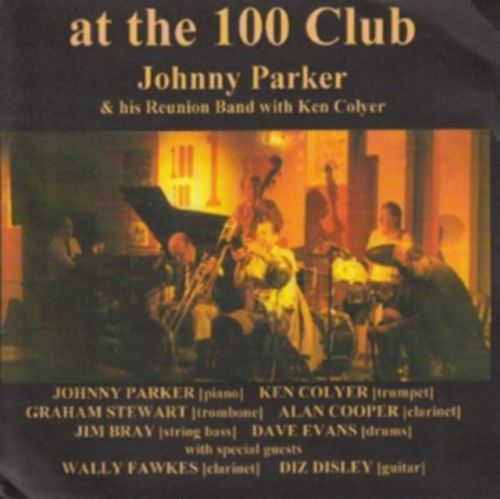 Johnny Parker and His Reunion Band With Ken Colyer (Johnny Parker and His Reunion Band) (CD / Album)