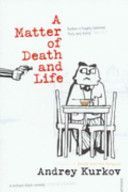 Matter of Death and Life (Kurkov Andrey)(Paperback)