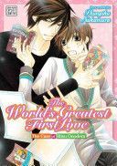 The World's Greatest First Love, Volume 1 (Nakamura Shungiku)(Paperback)