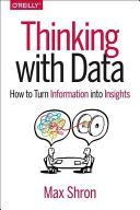 Thinking with Data (Shron Max)(Paperback)