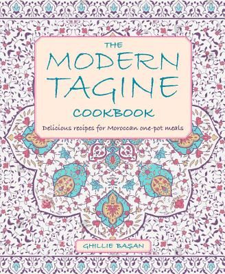 Modern Tagine Cookbook - Delicious Recipes for Moroccan One-Pot Meals (Basan Ghillie)(Pevná vazba)