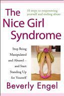 Nice Girl Syndrome - Stop Being Manipulated and Abused - and Start Standing Up for Yourself (Engel Beverly)(Paperback)