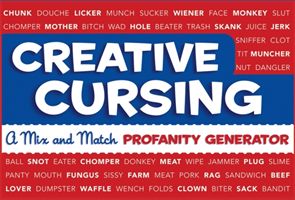 Creative Cursing - A Mix 'n' Match Profanity Generator (Panarese Jillian)(Pevná vazba)