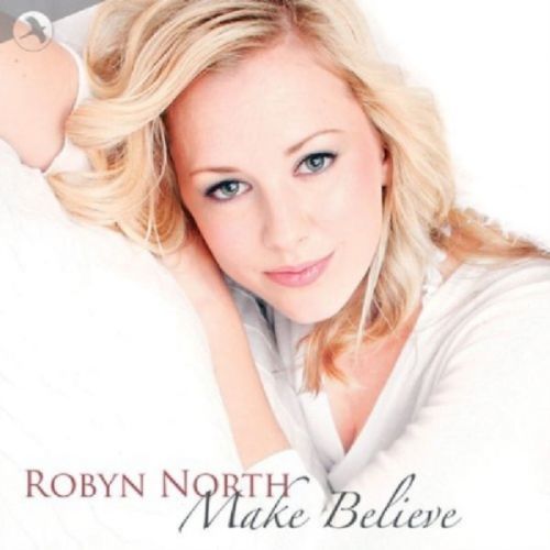 Make Believe (Robyn North) (CD / Album)