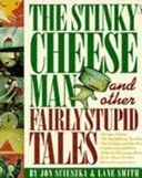 Stinky Cheese Man and Other Fairly Stupid Tales (Scieszka Jon)(Paperback)