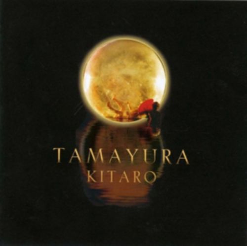 Tamayura (Kitaro) (CD / Album with DVD)