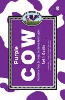 Purple Cow - Transform Your Business by Being Remarkable (Godin Seth)(Paperback)