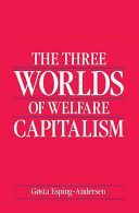 Three Worlds of Welfare Capitalism (Esping-Andersen Gosta)(Paperback)