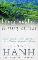 Living Buddha, Living Christ (Hanh Thich Nhat)(Paperback)