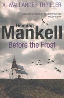 Before The Frost (Mankell Henning)(Paperback)