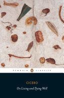 On Living and Dying Well (Cicero)(Paperback)
