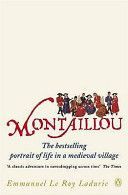 Montaillou - Cathars and Catholics in a French Village, 1294-1324 (Ladurie Emmanuel le Roy)(Paperback)