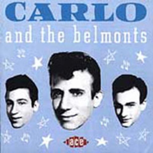 Carlo & The Belmonts (Carlo And The Belmonts) (CD / Album)