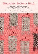 Macrame Pattern Book - Includes Over 170 Knots, Patterns and Projects (Marchen Art)(Paperback)