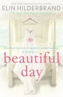 Beautiful Day (Hilderbrand Elin)(Paperback)