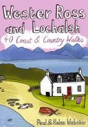 Wester Ross and Lochalsh - 40 Coast and Country Walks (Webster Paul)(Paperback)