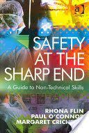 Safety at the Sharp End - A Guide to Non-Technical Skills (Flin Rhona)(Paperback)