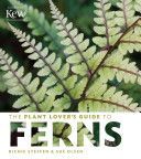 Plant Lover's Guide to Ferns (Olsen Sue)(Pevná vazba)