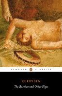 Bacchae and Other Plays (Euripides)(Paperback)