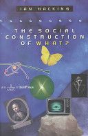 Social Construction of What? (Hacking Ian)(Paperback)