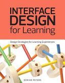 Interface Design for Learning - Guidelines for the Design of Digital Learning Experiences (Peters Dorian)(Paperback)