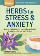 Herbs for Stress & Anxiety (Gladstar Rosemary)(Paperback)