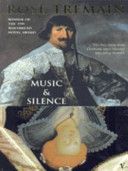 Music and Silence (Tremain Rose)(Paperback)
