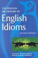 Penguin Dictionary of English Idioms (Gulland Daphne M.)(Paperback)