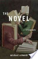Novel - A Biography (Schmidt Michael)(Pevná vazba)
