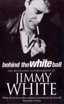Behind the White Ball - My Autobiography (White Jimmy)(Paperback)