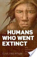 Humans Who Went Extinct - Why Neanderthals Died Out and We Survived (Finlayson Clive)(Paperback)