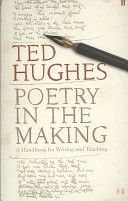 Poetry in the Making - A Handbook for Writing and Teaching (Hughes Ted)(Paperback)