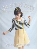 Love at First Stitch - Demystifying Dressmaking (Walnes Tilly)(Pevná vazba)