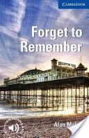 Forget to Remember Level 5 Upper-intermediate (Maley Alan)(Paperback)