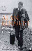 Writing Home (Bennett Alan)(Paperback)