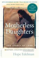 Motherless Daughters - The Legacy of Loss (Edelman Hope)(Paperback / softback)