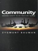 Community - Seeking Safety in an Insecure World (Bauman Zygmunt)(Paperback)