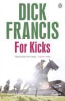 For Kicks - Horse Racing Thriller (Francis Dick)(Paperback)