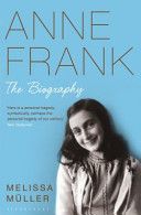 Anne Frank - The Biography (Muller Melissa)(Paperback)