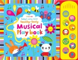 Baby's Very First Touchy-Feely Musical Play Book (Watt Fiona)(Board book)